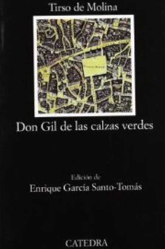 Tirso de Molina, Don Gil de las calzas verdes (2009)