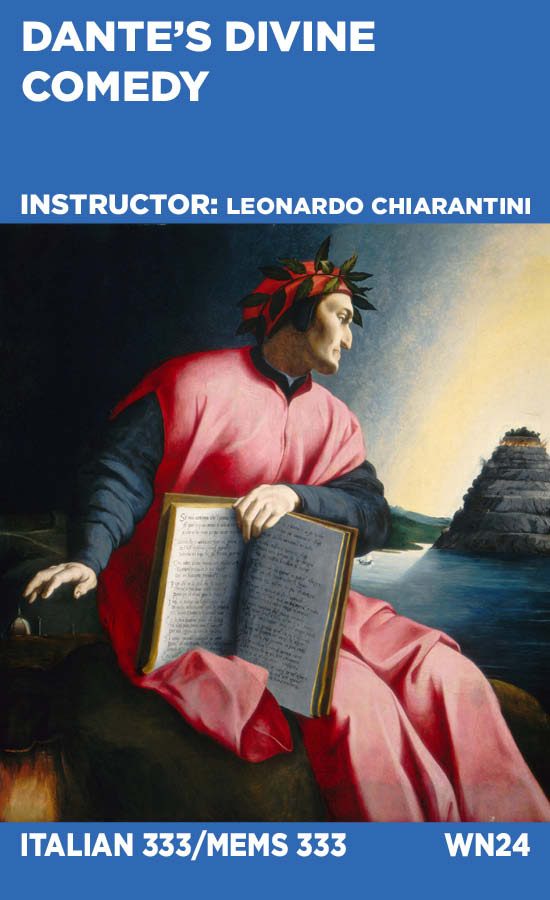 Dante's Divine Comedy, Instructor: Leonardo Chiarantini, Italian 333/MEMS 333