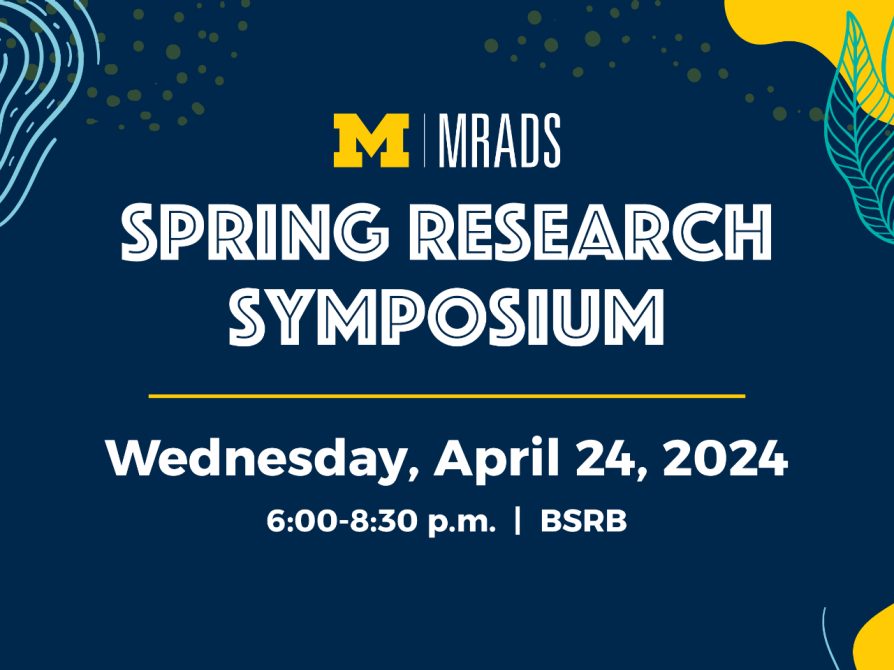 Promotional graphic for the MRADS Spring Research Symposium; Wednesday, April 24, 2024 at 6pm