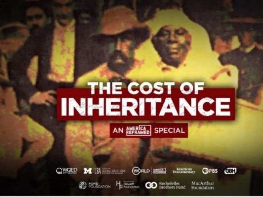 Center for Social Solutions Co-Produces 'The Cost of Inheritance' 