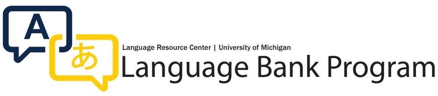 Different letter characters in dialogue boxes with text, “Language Resource Center, University of Michigan Language Bank Program”