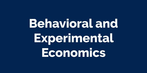 Behavioral and Experimental Economics