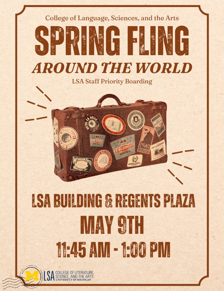 This is an image of the Spring Fling poster which reads LSA Spring Fling 2023 adventure is only a page away! on May 18 2023 11:30 am to 1:00 pm Ingalls Mall Dress as your favorite author or take inspiration from your favorite genre series or novel and you could win the spirit award rsvp by May 3