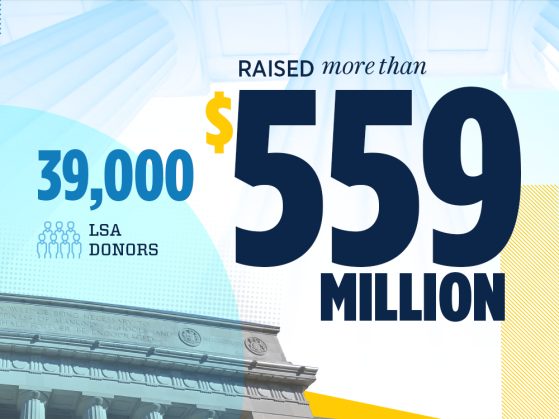 39,000 LSA donors raised more than $559 million