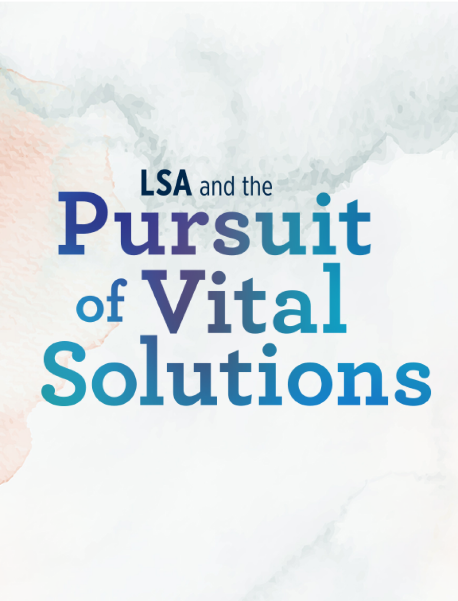 A watercolor background texture with the words "LSA and the Pursuit of Vital Solutions" on top