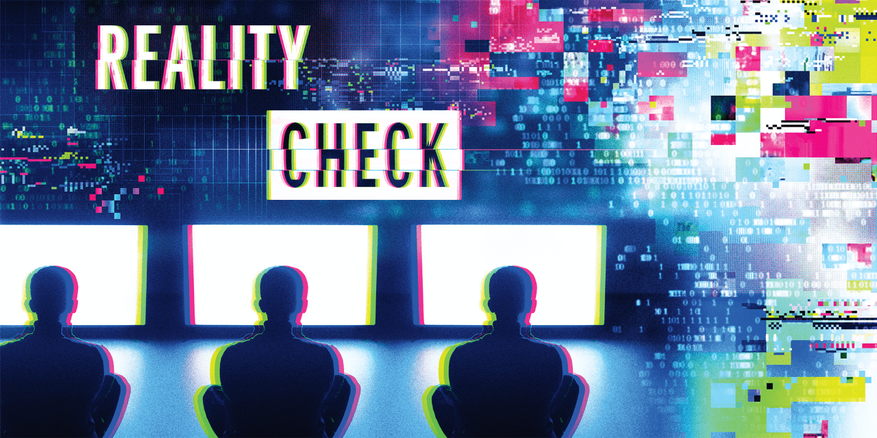 An illustration of the words “Reality Check” in a fractured style with binary code and other imagery suggesting digital content in the background. The silhouettes of three human figures face three blank white screens.