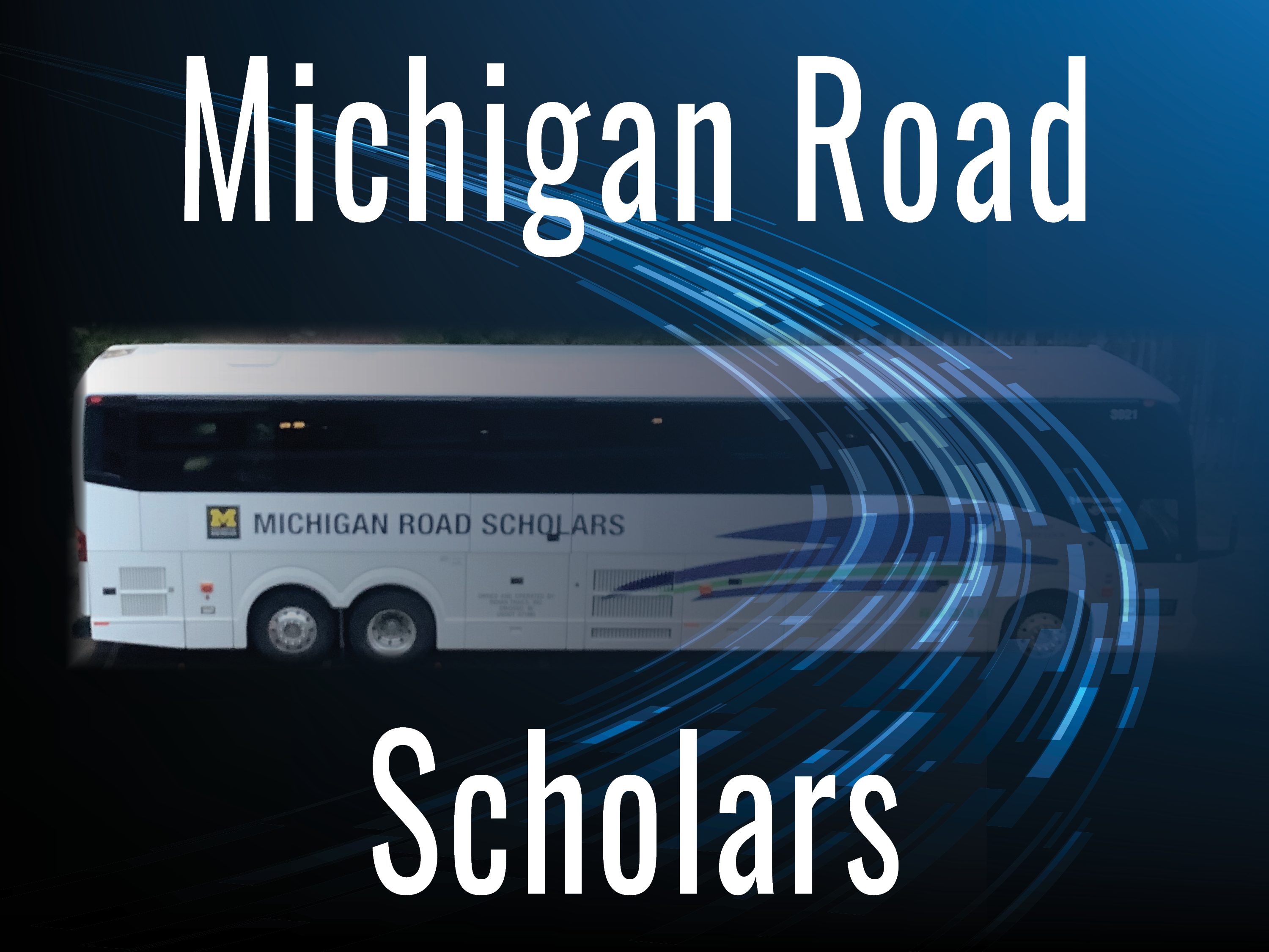 A bus with Michigan Road Scholars fades into a blue background with an abstract road