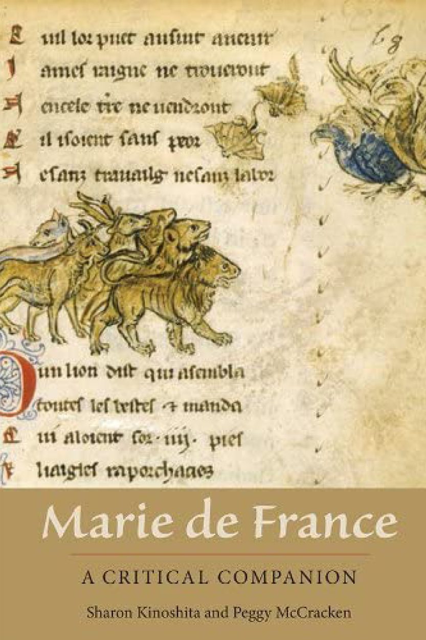 Marie de France: A Critical Companion. By Peggy McCracken.