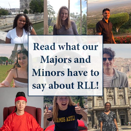 Read what our majors and minors have to say about RLL! (link opens new page)