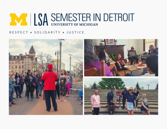 Semester in Detroit logo with the words "Respect,  Solidarity, Justice" underneath. Below are three photos showing students on a tour with Baba Jamon Jordan, in a house with community member in Southwest Detroit, and on posing on a set of steps. 