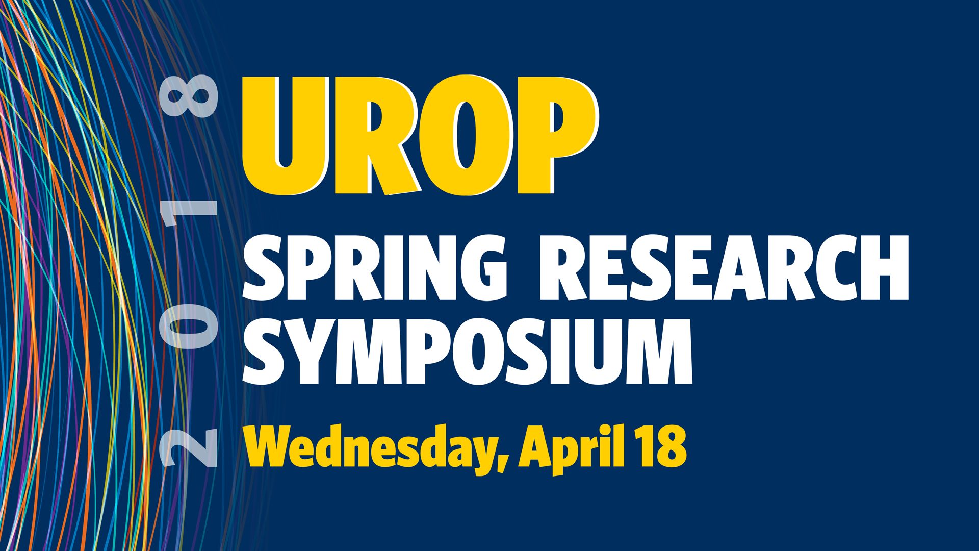 2018 UROP Spring Research Symposium Wednesday, April 18